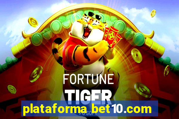 plataforma bet10.com